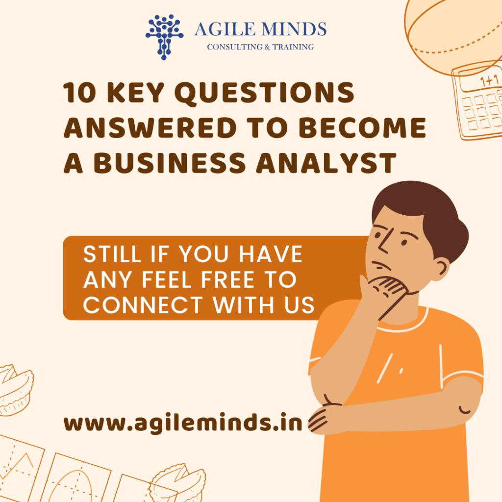 Unlocking the Path to Business Analysis Success: 10 Key Questions Answered