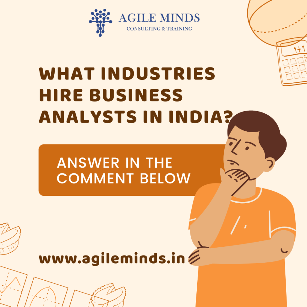 #agilemindsconsultingtraining #businessanalytics #businessadvisor #businessanalyst #businessanalysis #businessanalysts What industries hire Business Analysts in India?