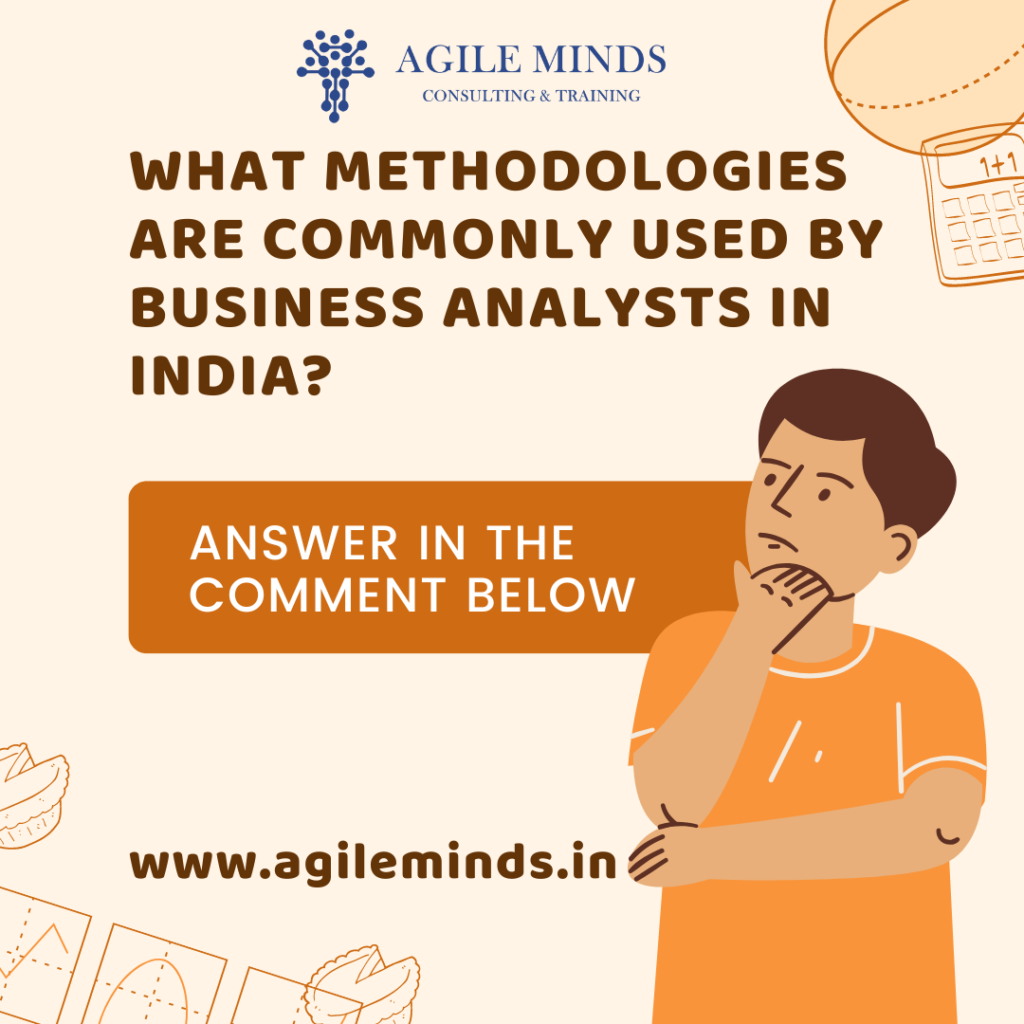 Business Analysts in India often utilize methodologies such as Agile, Waterfall, and DevOps to facilitate project delivery and collaboration. 

For next question please refer to this link

agilemindsconsultingandtraining #businessanalytics #businessadvisor #businessanalyst #businessanalysis #businessanalyst #businessanalysttraining